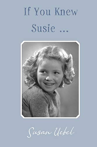 Imagen de archivo de If You Knew Susie a la venta por AwesomeBooks
