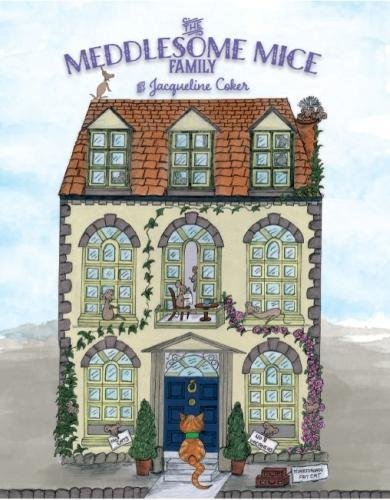 9781999701505: The Meddlesome Mice Family: 1