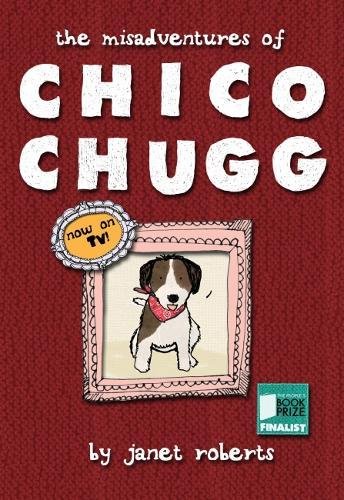 Beispielbild fr The Misadventures of Chico Chugg zum Verkauf von AwesomeBooks