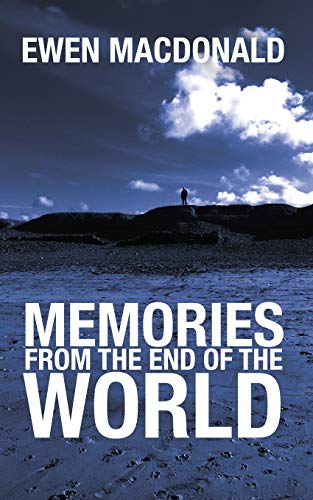 Stock image for Memories From the End of the World for sale by PBShop.store US
