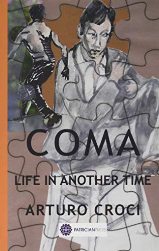 Beispielbild fr Coma: Life in another time zum Verkauf von WorldofBooks
