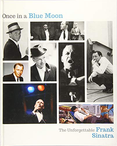 Stock image for Once in a Blue Moon: The Unforgettable Frank Sinatra for sale by AwesomeBooks
