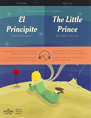 Imagen de archivo de El Principito / The Little Prince Spanish/English Bilingual Edition with Audio Download a la venta por Kennys Bookstore