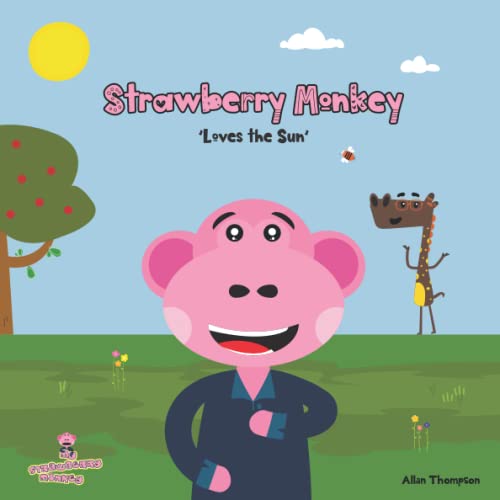 Stock image for Strawberry Monkey Loves the Sun (My Strawberry Monkey) for sale by WorldofBooks