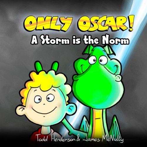 Stock image for Only Oscar!: A Storm is the Norm for sale by Books Unplugged