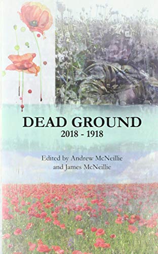 Stock image for Dead Ground: 2018-1918 for sale by WorldofBooks