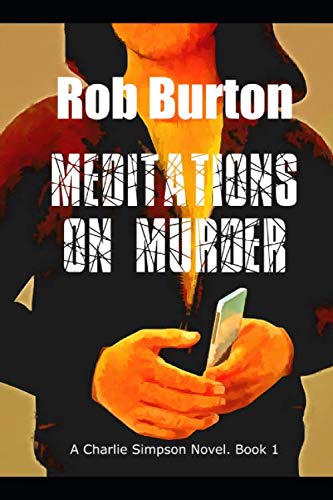 Imagen de archivo de Meditations on Murder: A Charlie Simpson Novel - Book 1. a la venta por Revaluation Books