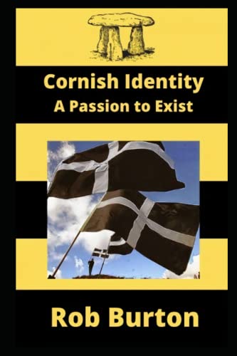 Imagen de archivo de Cornish Identity: A Passion to Exist a la venta por Lucky's Textbooks