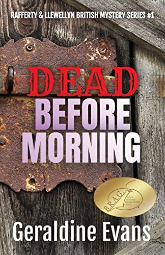 Beispielbild fr Dead Before Morning: British Detectives: 1 (Rafferty & Llewellyn British Mystery Series) zum Verkauf von WorldofBooks