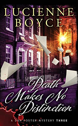 Stock image for Death Makes No Distinction: A Dan Foster Mystery (The Dan Foster Mysteries) for sale by Books Unplugged