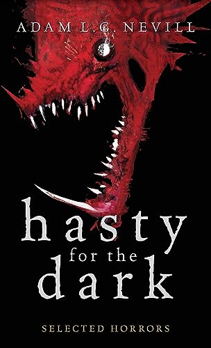 Imagen de archivo de Hasty for the Dark: Selected Horrors a la venta por GreatBookPrices