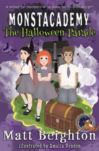 Stock image for The Halloween Parade: A (Dyslexia Adapted) Monstacademy Mystery (Monstacademy Dyslexia Adapted) for sale by SecondSale