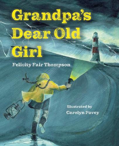 Stock image for Grandpa's Dear Old Girl for sale by WorldofBooks