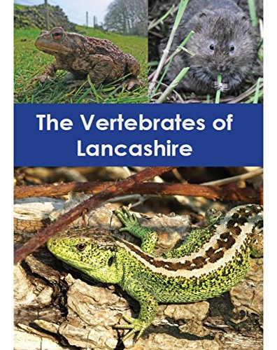 Beispielbild fr Lancashire's Vertebrates: The Mammals, Amphibians, Reptiles and Freshwater Fish of Lancashire and North Merseyside. zum Verkauf von Paul Hughes - PBFA