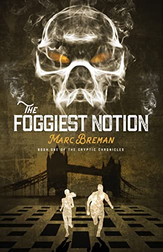 Stock image for The Foggiest Notion (The Cryptic Chronicles) for sale by GF Books, Inc.