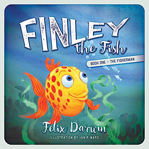 Beispielbild fr Finley the Fish - Book One - The Fisherman zum Verkauf von WorldofBooks