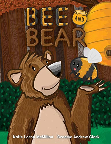 Imagen de archivo de Bee and Bear a la venta por Books Unplugged