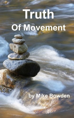 Stock image for Truth of Movement for sale by Revaluation Books