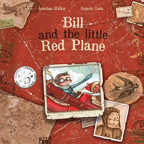 Stock image for Bill and the Little Red Plane for sale by WorldofBooks