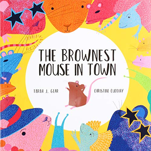 Stock image for The Brownest Mouse in Town for sale by WorldofBooks