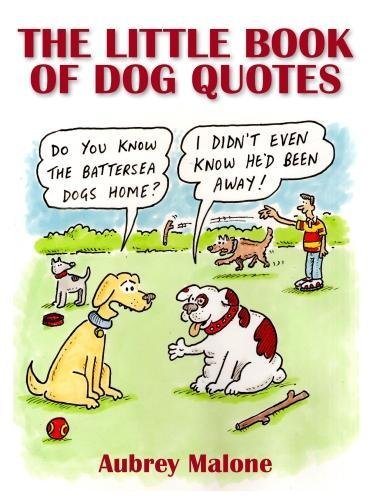 Stock image for The Little Book of Dog Quotes for sale by WorldofBooks