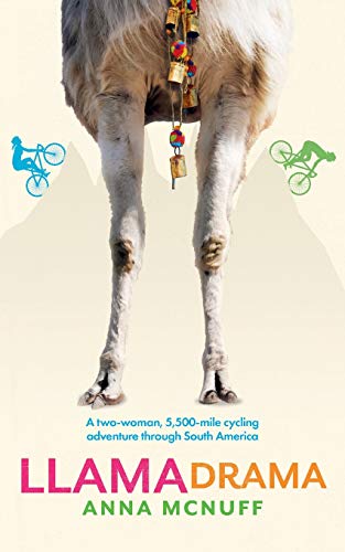 Beispielbild fr Llama Drama: A two-woman, 5,500-mile cycling adventure through South America: 3 (Anna's Adventures) zum Verkauf von WorldofBooks