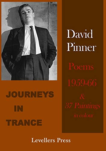 Beispielbild fr David Pinner Poems 1959-66 & Paintings, Journeys In Trance zum Verkauf von AwesomeBooks