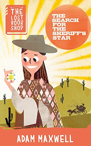 9781999776114: The Search for the Sheriff's Star (The Lost Bookshop)