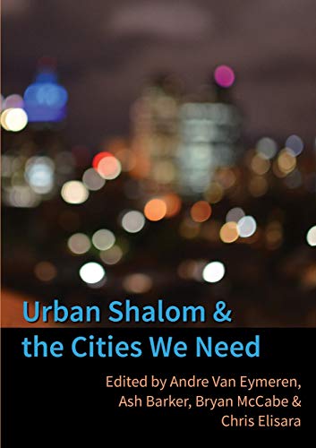 Beispielbild fr Urban Shalom and the Cities We Need zum Verkauf von ThriftBooks-Atlanta