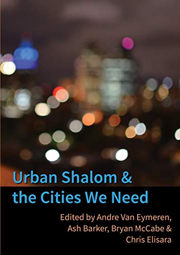 Imagen de archivo de Urban Shalom and the Cities We Need a la venta por ThriftBooks-Atlanta