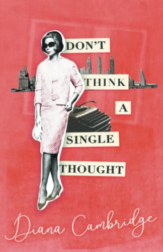 Beispielbild fr Don't Think a Single Thought zum Verkauf von WorldofBooks