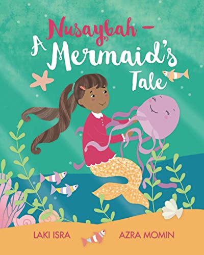 Stock image for Nusaybah A Mermaid's Tale for sale by Books Unplugged
