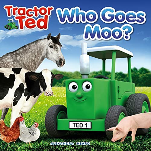 Stock image for Who Goes Moo: Tractor Ted for sale by Goldstone Books