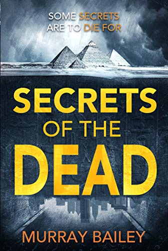 Stock image for Secrets of the Dead A serial killer thriller with an ancient Egyptian twist (An Alex MacLure mystery-thriller): 2 for sale by WorldofBooks