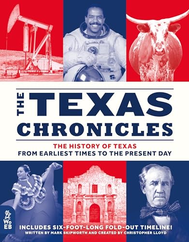Stock image for The Texas Chronicles: The History of Texas from Earliest Times to the Present Day for sale by Powell's Bookstores Chicago, ABAA