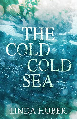 Stock image for The Cold Cold Sea for sale by WorldofBooks