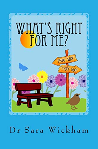 Stock image for What's Right For Me?: Making decisions in pregnancy and childbirth for sale by HPB Inc.