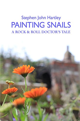 Stock image for PAINTING SNAILS: A ROCK & ROLL DOCTOR'S TALE for sale by WorldofBooks