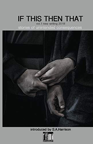 Imagen de archivo de If This Then That: Stories of Unintended Consequences a la venta por WorldofBooks