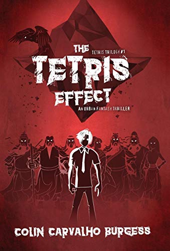 Beispielbild fr The Tetris Effect: A Fantasy Thriller Novel (Tetris Trilogy #1) zum Verkauf von WorldofBooks