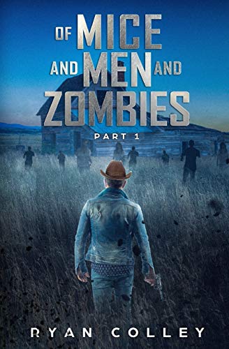 Stock image for Of Mice and Men and Zombies: Part One: 1 for sale by AwesomeBooks