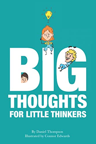 Beispielbild fr Big Thoughts For Little Thinkers zum Verkauf von WorldofBooks