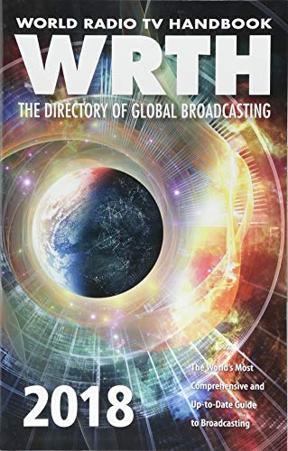 Imagen de archivo de World Radio TV Handbook 2018 : The Global Directory of Broadcasting a la venta por Buchpark