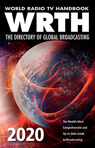 9781999830021: World Radio TV Handbook 2020 : The Directory of Global Broadcasting: The World's Most Comprehensive and Up-To-Date Guide to Broadcasting