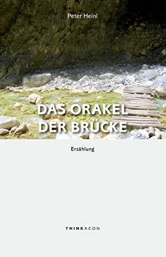 9781999833909: Das Orakel der Brcke: Erzhlung