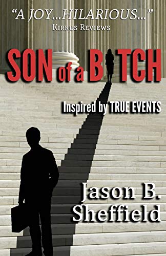 Beispielbild fr Son of a Bitch: Inspired by True Events zum Verkauf von Better World Books