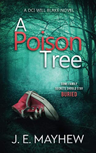 Imagen de archivo de A Poison Tree: A DCI Will Blake Novel (DCI Will Blake Crime Mystery Thrillers) a la venta por SecondSale