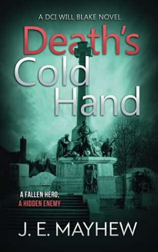 Imagen de archivo de Death's Cold Hand: A DCI Will Blake Novel (DCI Will Blake Crime Mystery Thrillers) a la venta por Better World Books: West
