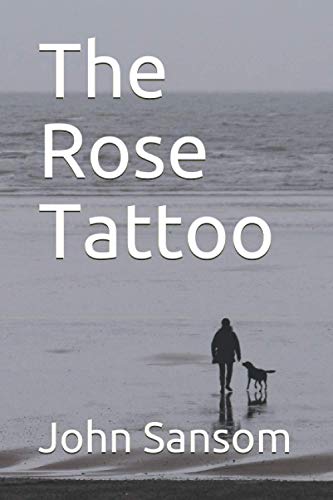 9781999843816: The Rose Tattoo