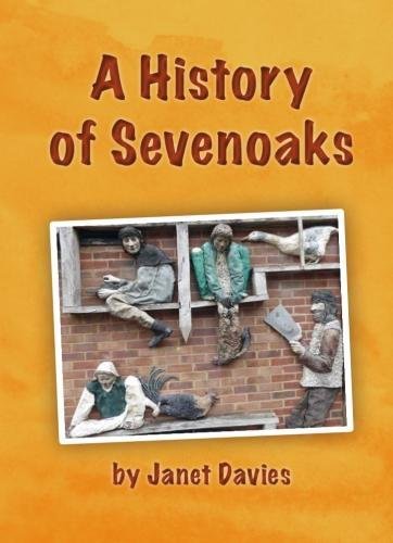 Beispielbild fr A History of Sevenoaks zum Verkauf von WorldofBooks